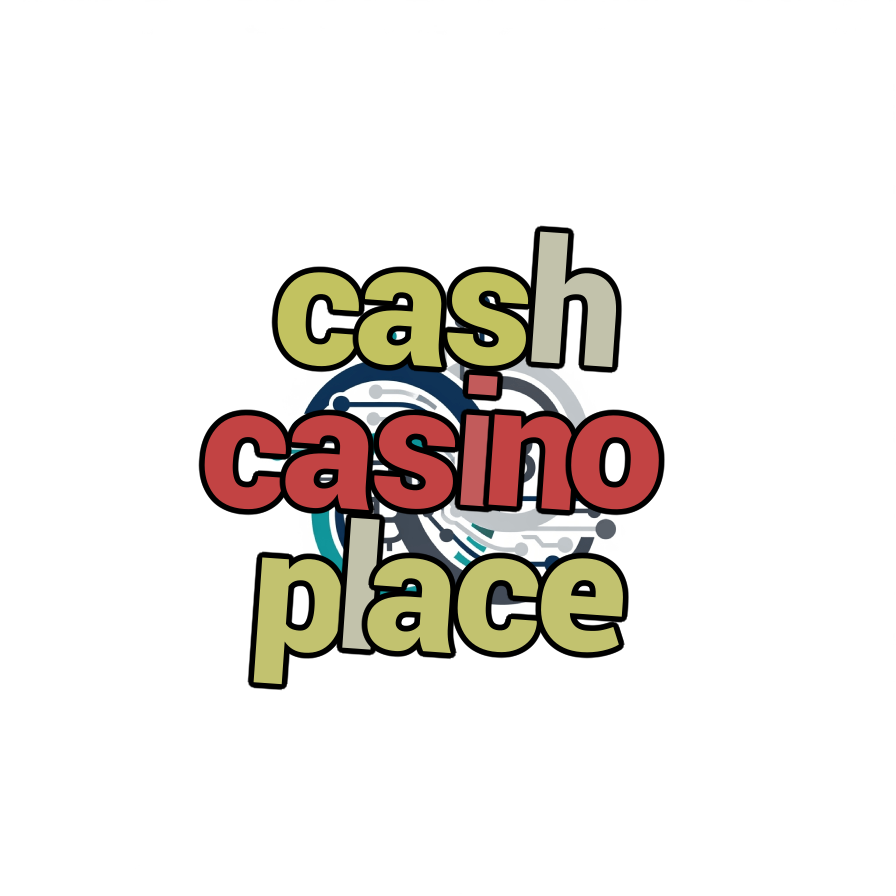 cash casino place